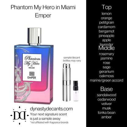Phantom My Hero in Miami by Emper | Fragrance Sample | Decant