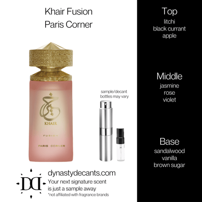 Khair Fusion by Paris Corner | Fragrance Sample | Decant - Dynasty Decants